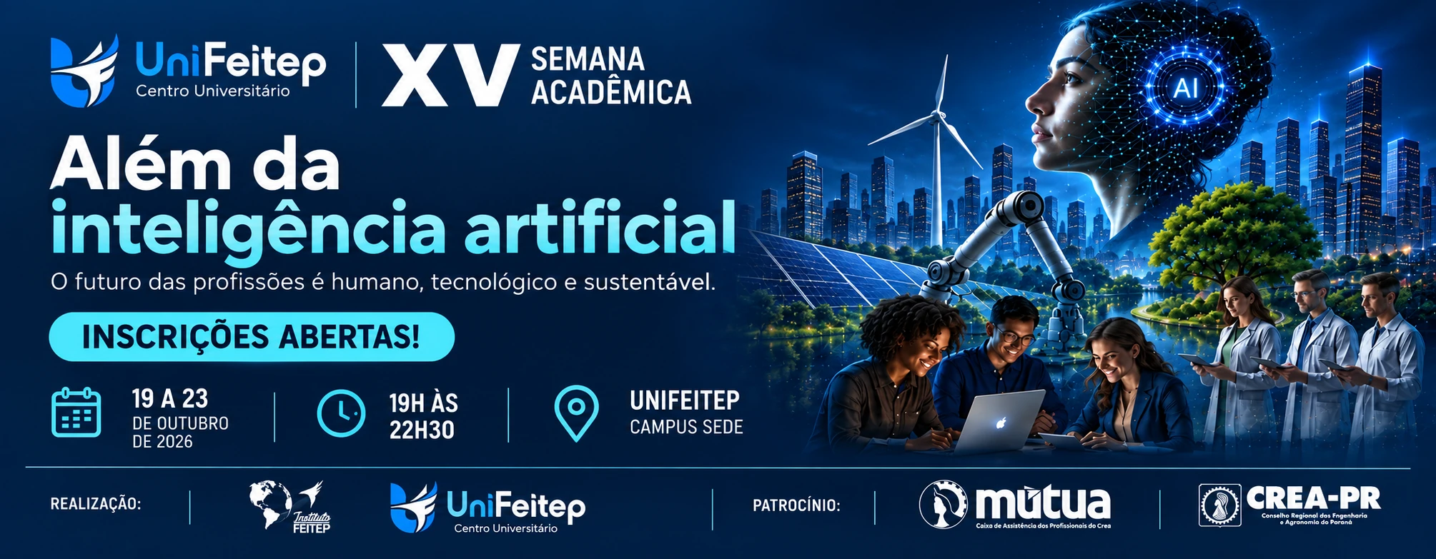 XV Semana Acadêmica da UniFeitep: além da inteligência artificial. O futuro das profissões é humano, tecnológico e sustentável.
